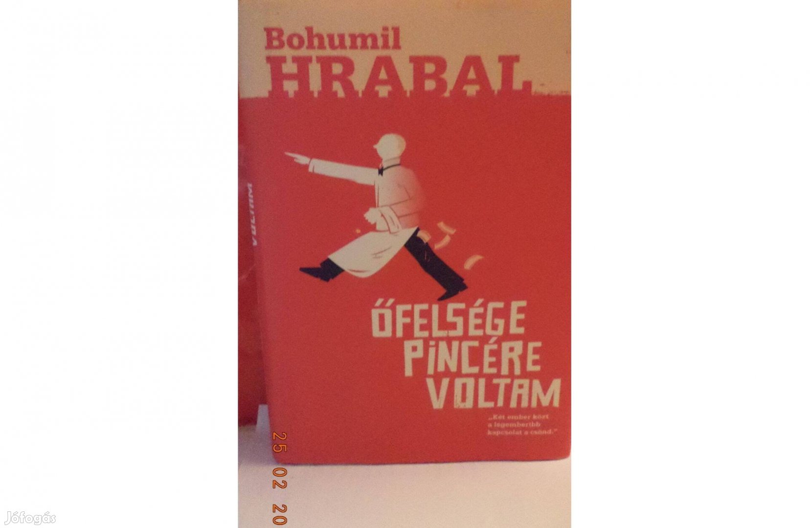 Bohumil Hrabal: Őfelsége pincére voltam