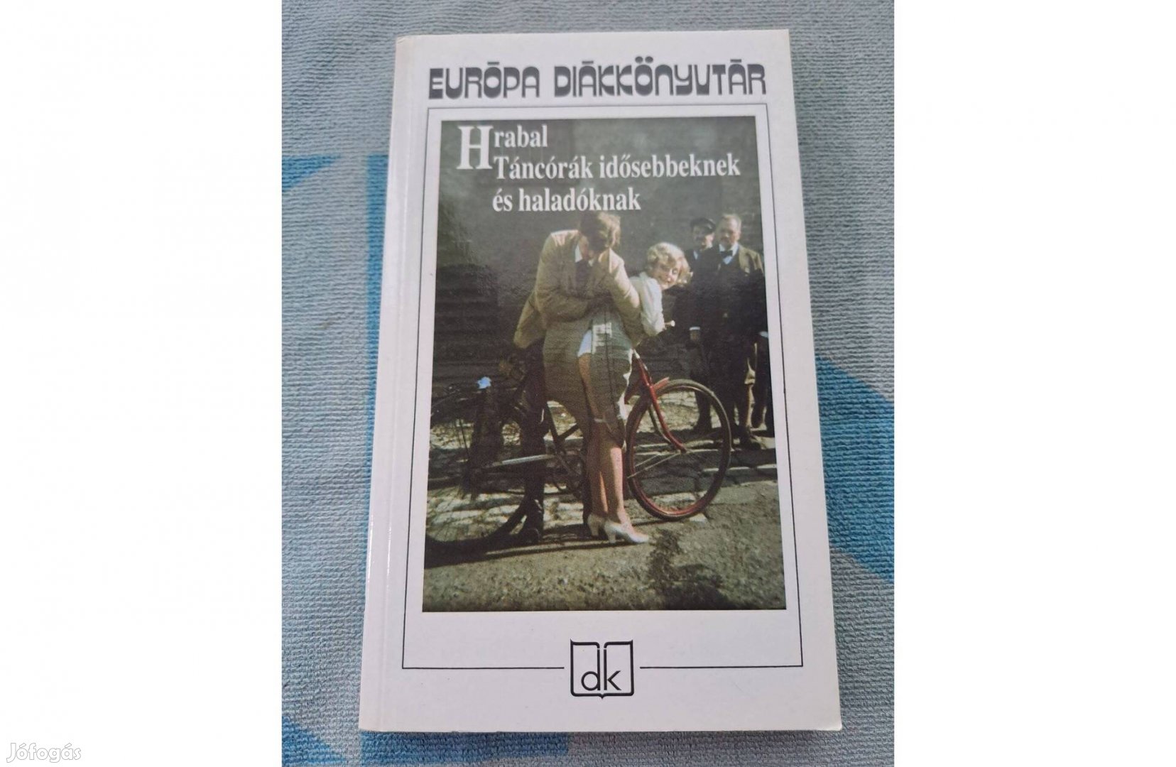 Bohumil Hrabal: Táncórák idősebbeknek és haladóknak - kisregények