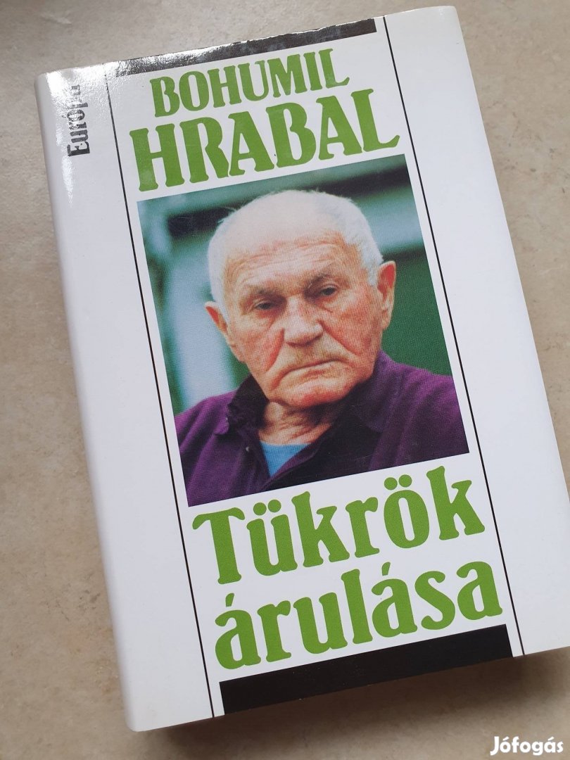 Bohumil Hrabal - Tükrök árulása 2007