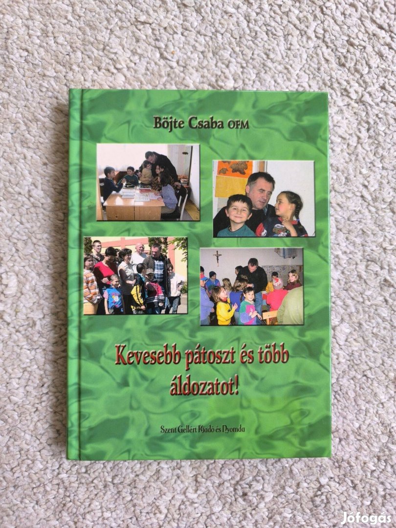 Böjte Csaba Kevesebb pátoszt és több áldozatot!