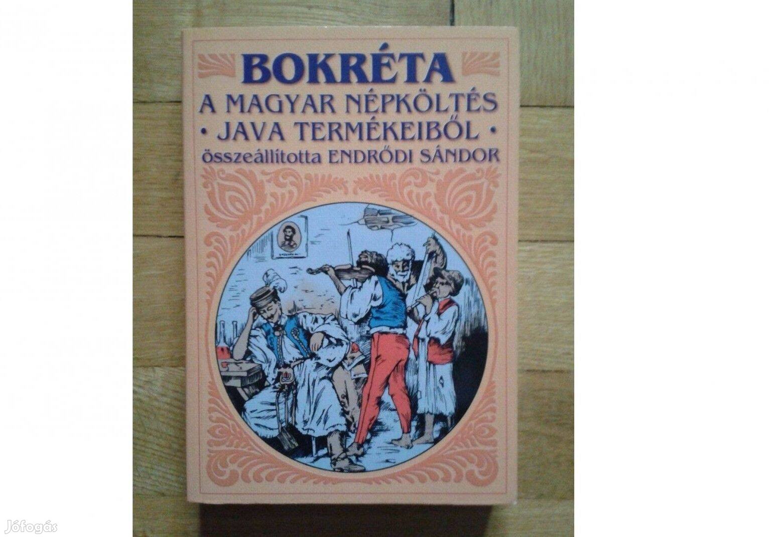 Bokréta-A magyar népköltés java termékeiből