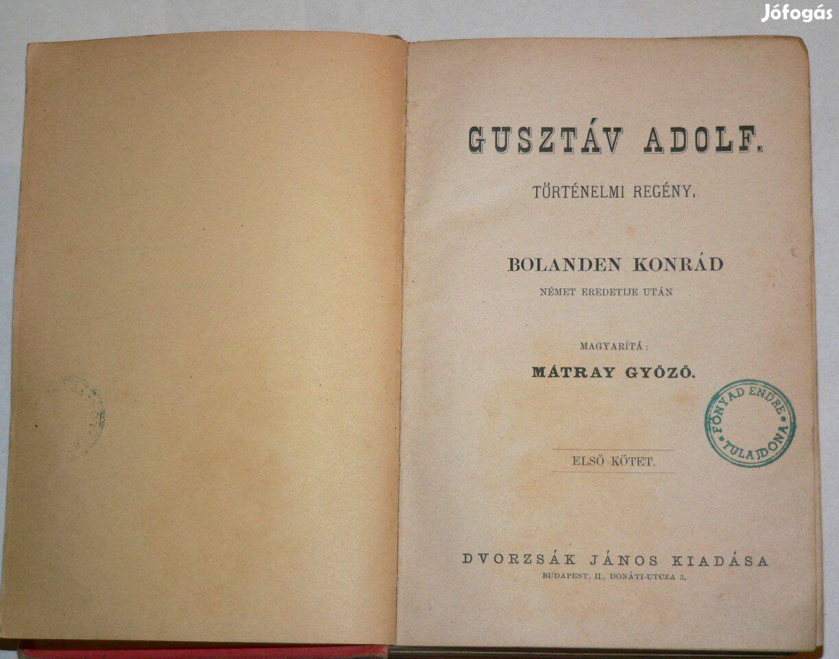 Bolanden Konrád Gusztáv Adolf I II III / antik könyv Történelmi regén