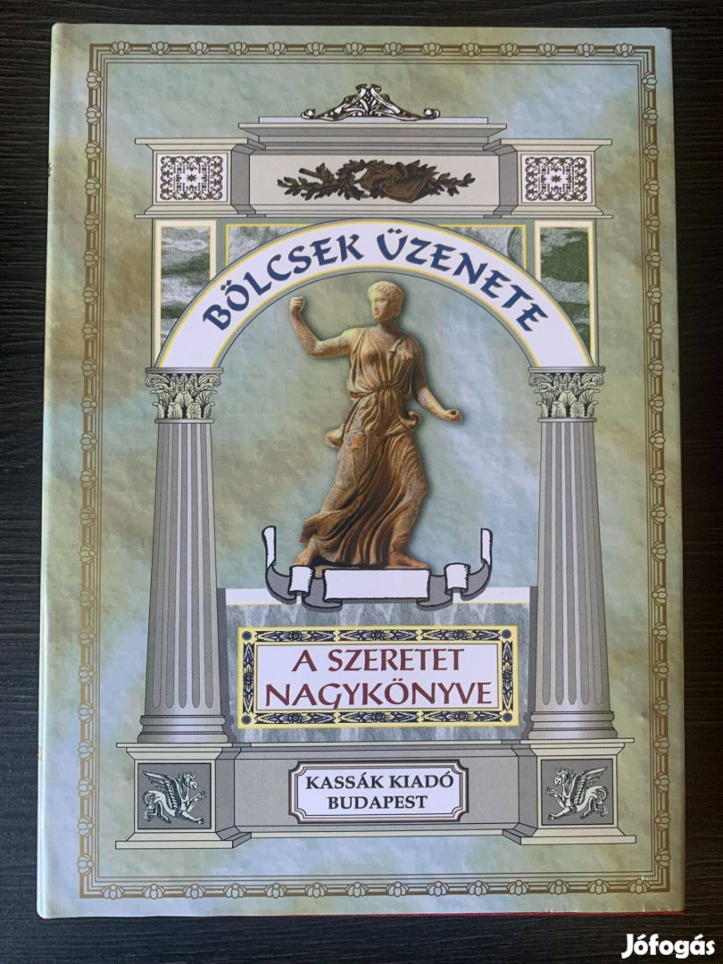 Bölcsek Üzenete A Szeretet Nagykönyve Vágó Zsuzsanna