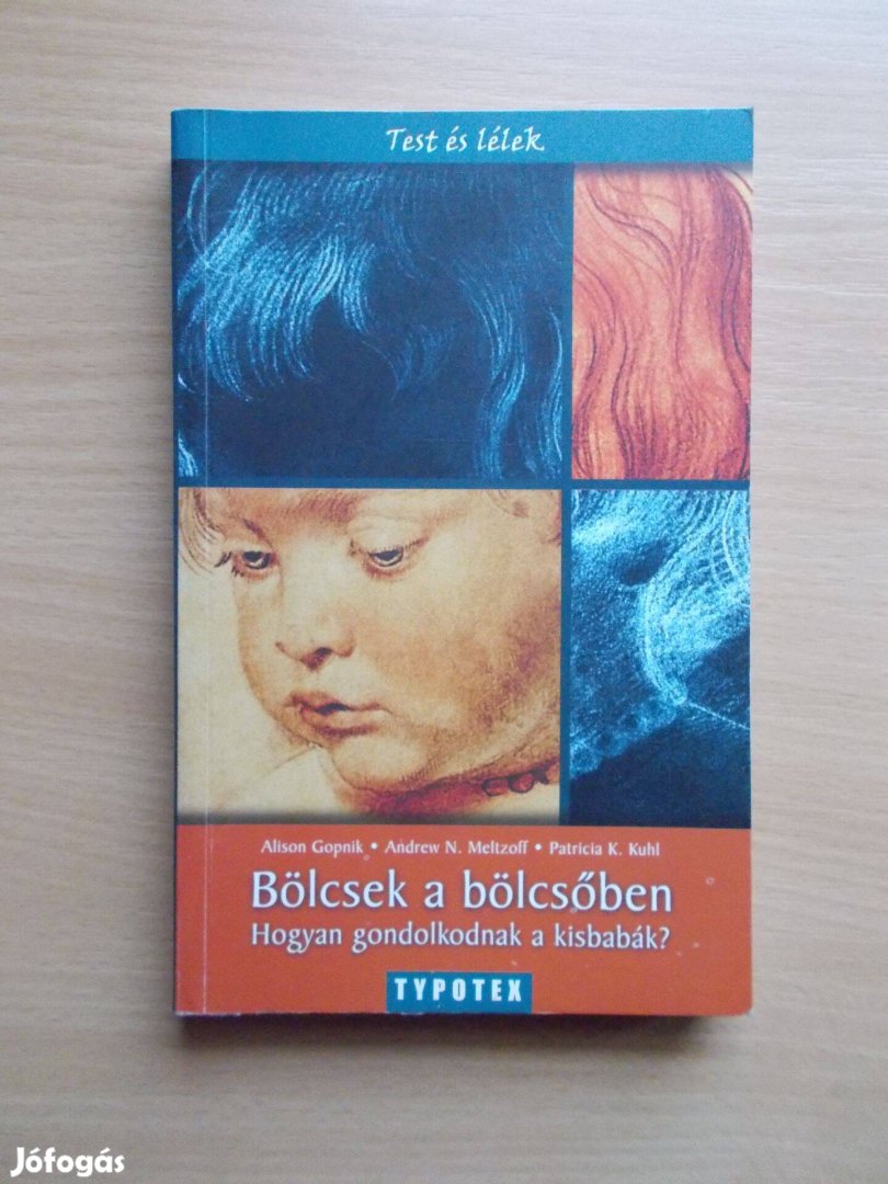 Bölcsek a bölcsőben - Hogyan gondolkodnak a kisbabák?