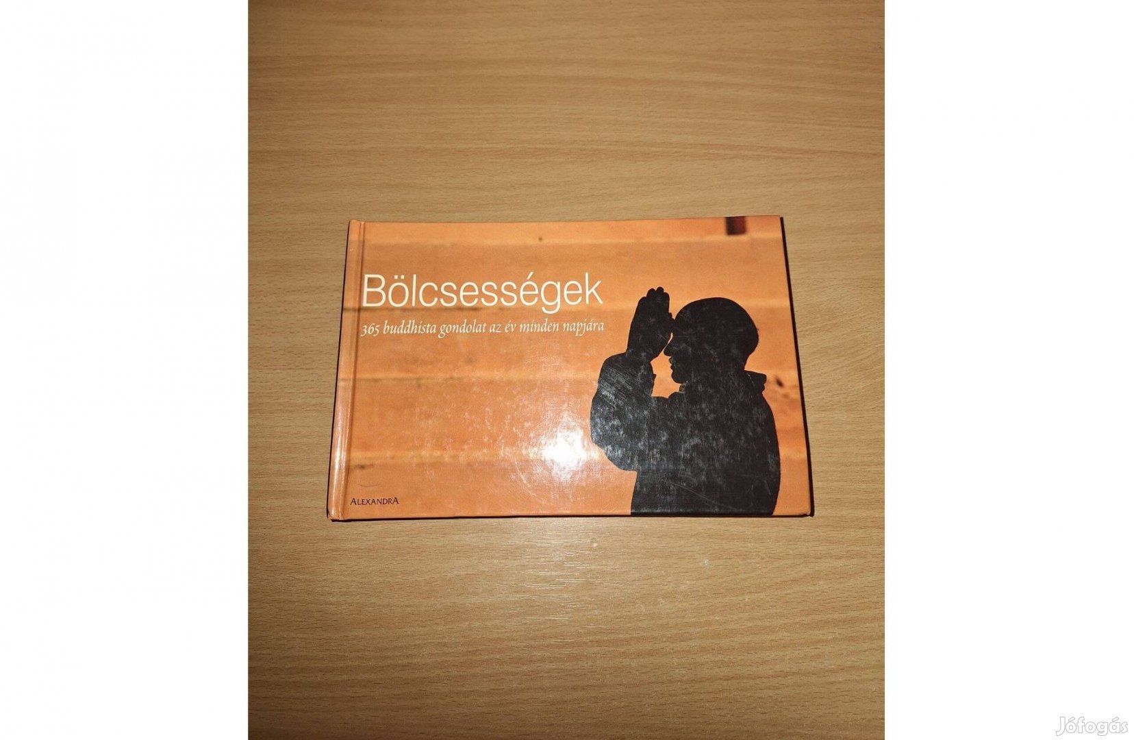 Bölcsességek. 365 buddhista gondolat az év minden napjára