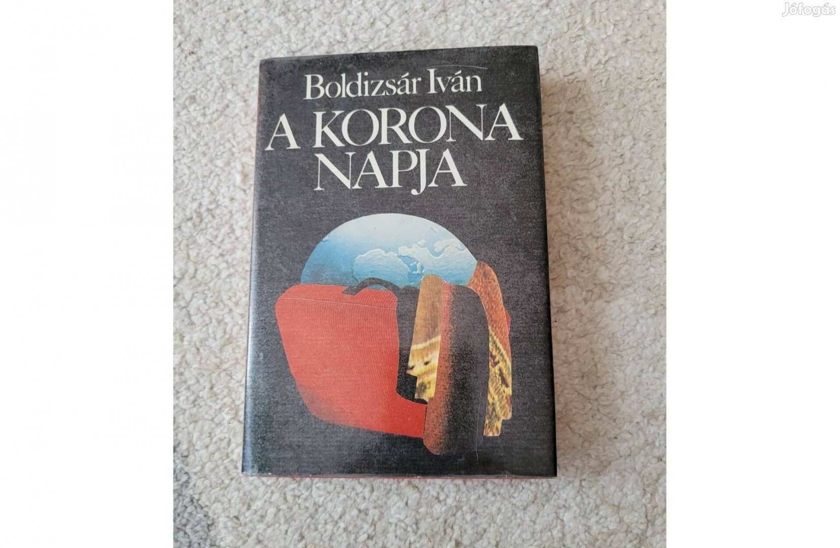 Boldizsár Iván A korona napja
