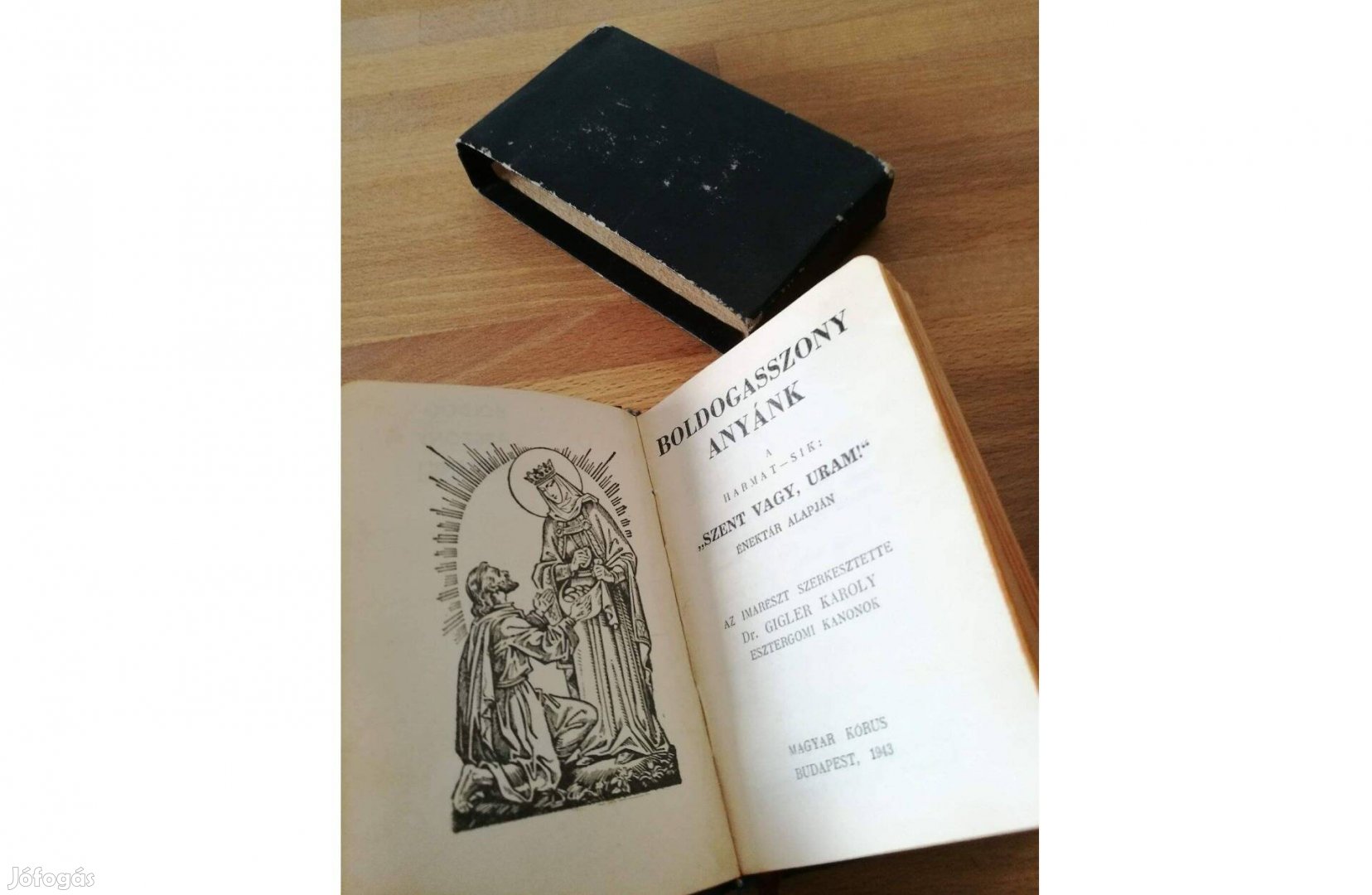 Boldogasszony Anyánk ima- és énekeskönyv 1943