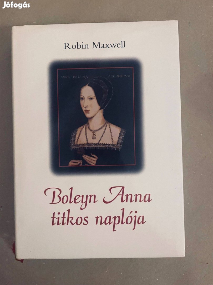Boleyn Anna titkos naplója (könyv, regény, történelmi)
