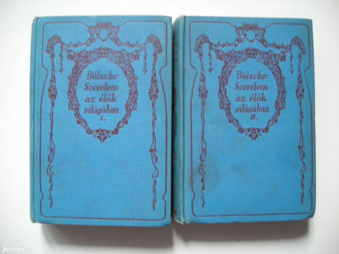 Bölsche Vilmos Szerelem az élők világában I-II