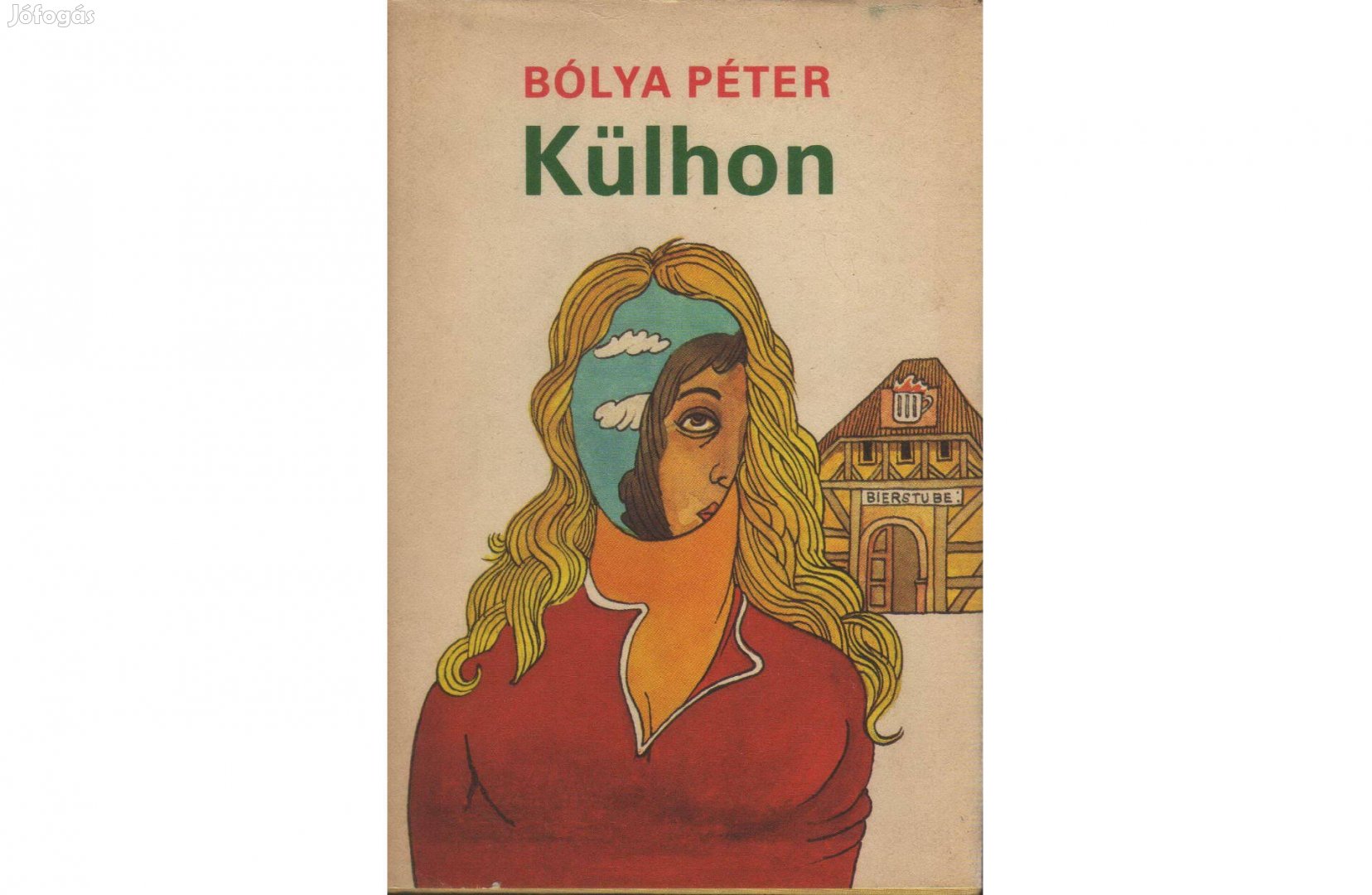 Bólya Péter: Külhon