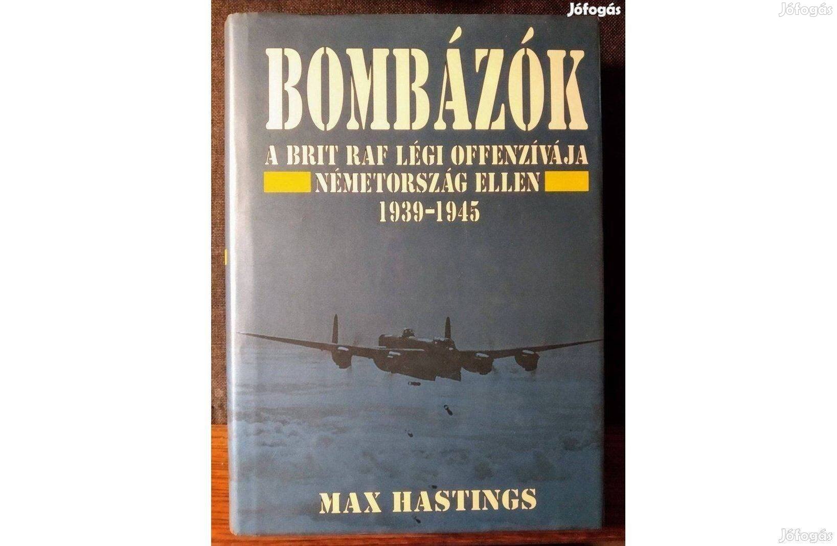 Bombázók-a brit raf légi offenzívája.Max Hastings Aquila