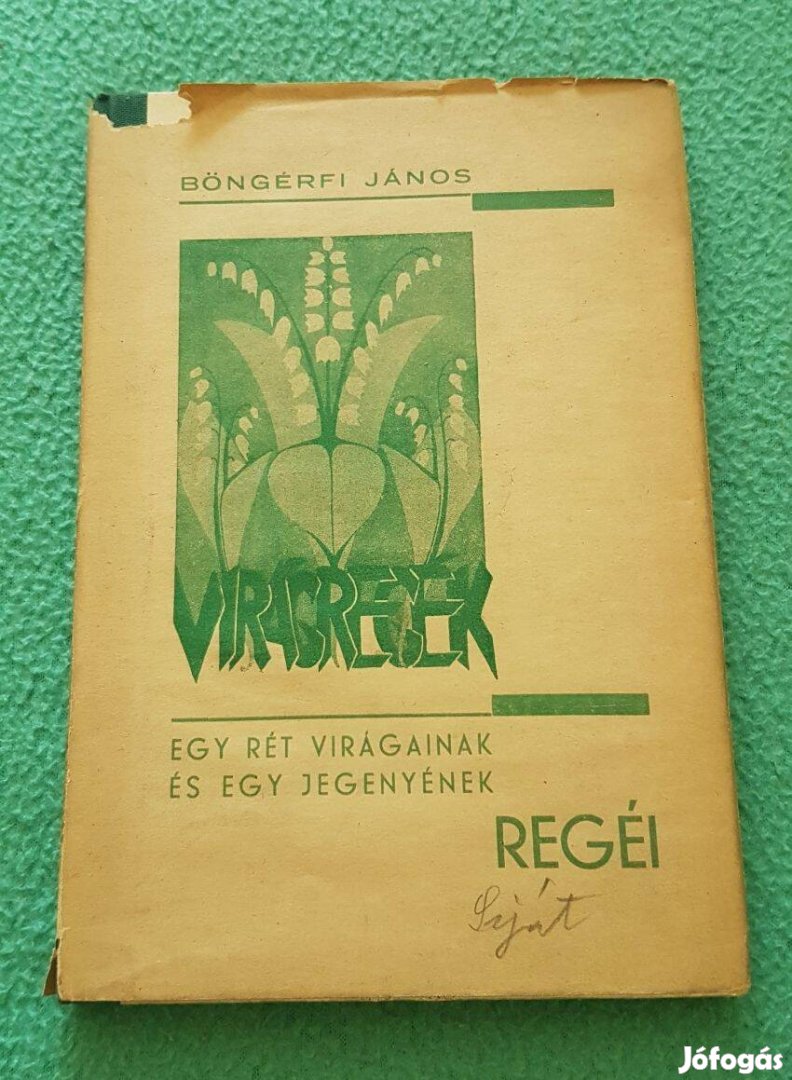 Böngérfi János: Egy rét virágainak és egy jegenyének regéi könyv (1941