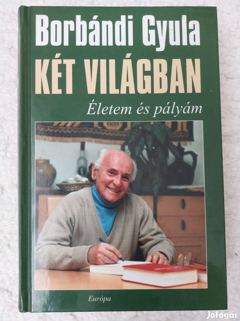 Borbándi Gyula: Két világban