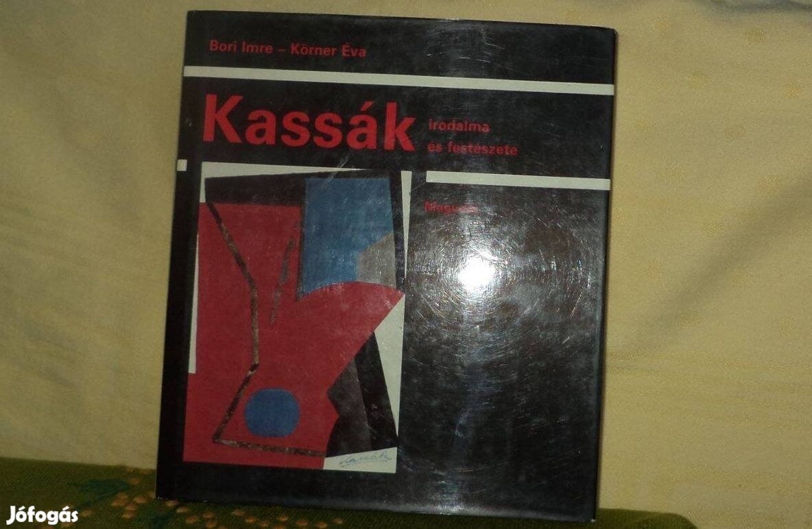 Bori Imre - Körner Éva Kassák irodalma és festészete