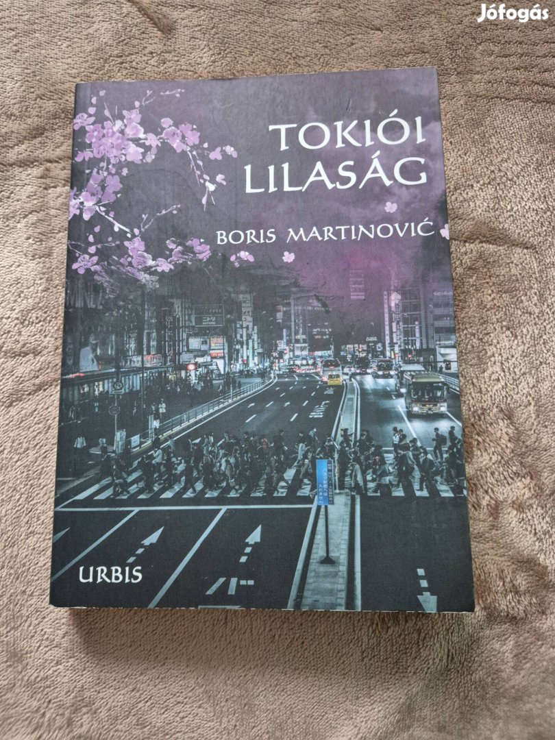 Boris Martinovic - Tokiói lilaság