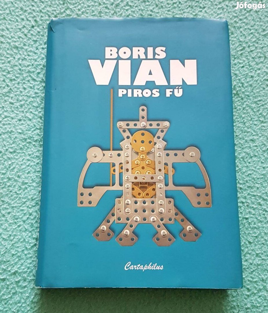 Boris Vian: Piros fű könyv (2007