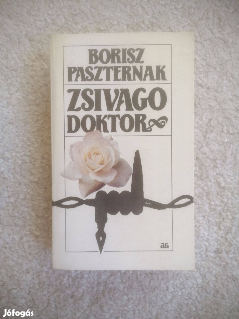 Borisz Paszternak: Zsivago doktor