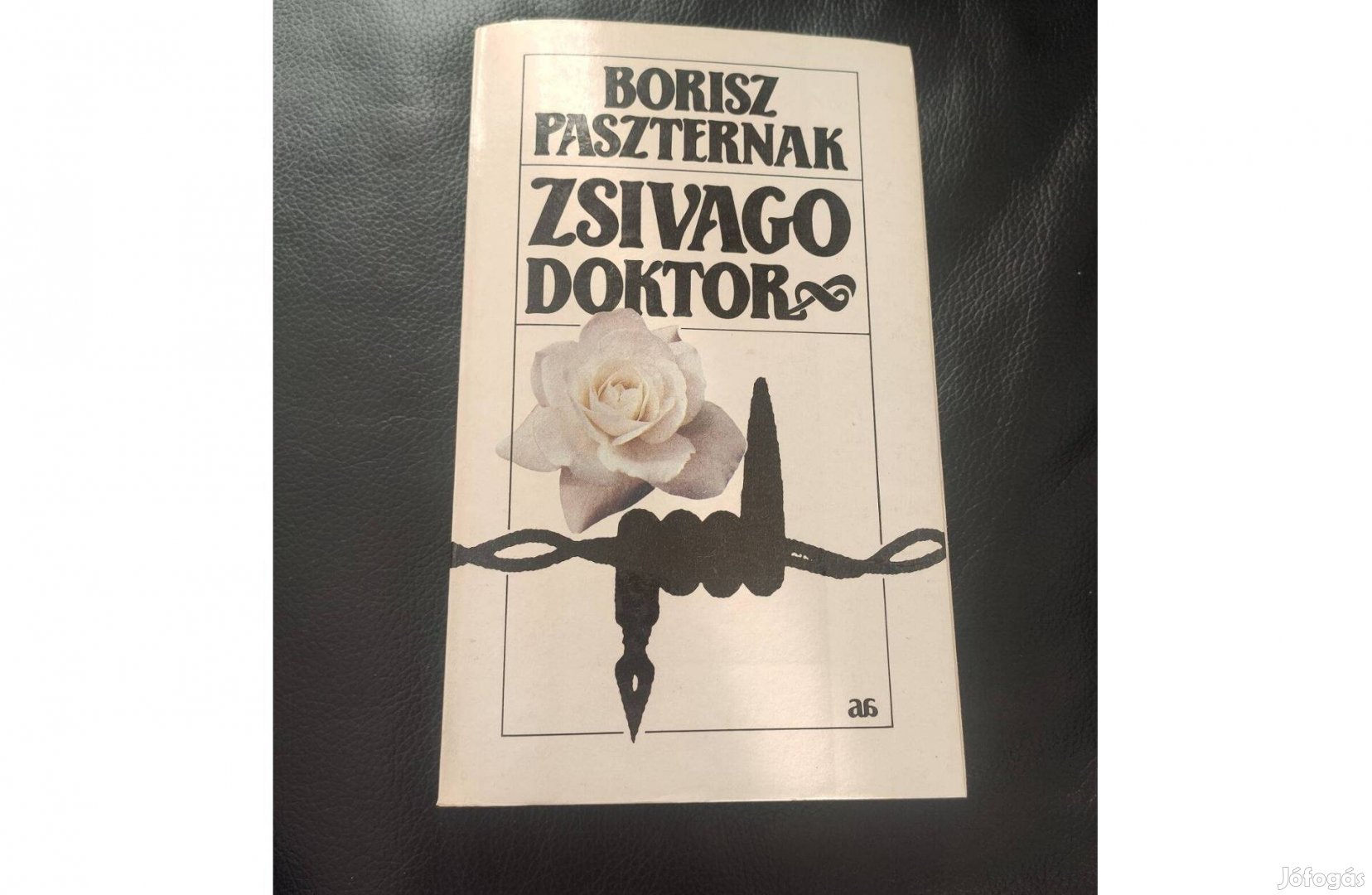 Borisz Paszternak : Zsivago doktor