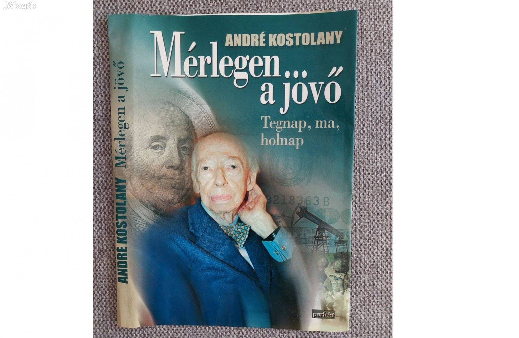 Borító: André Kostolany - Mérlegen a jövő