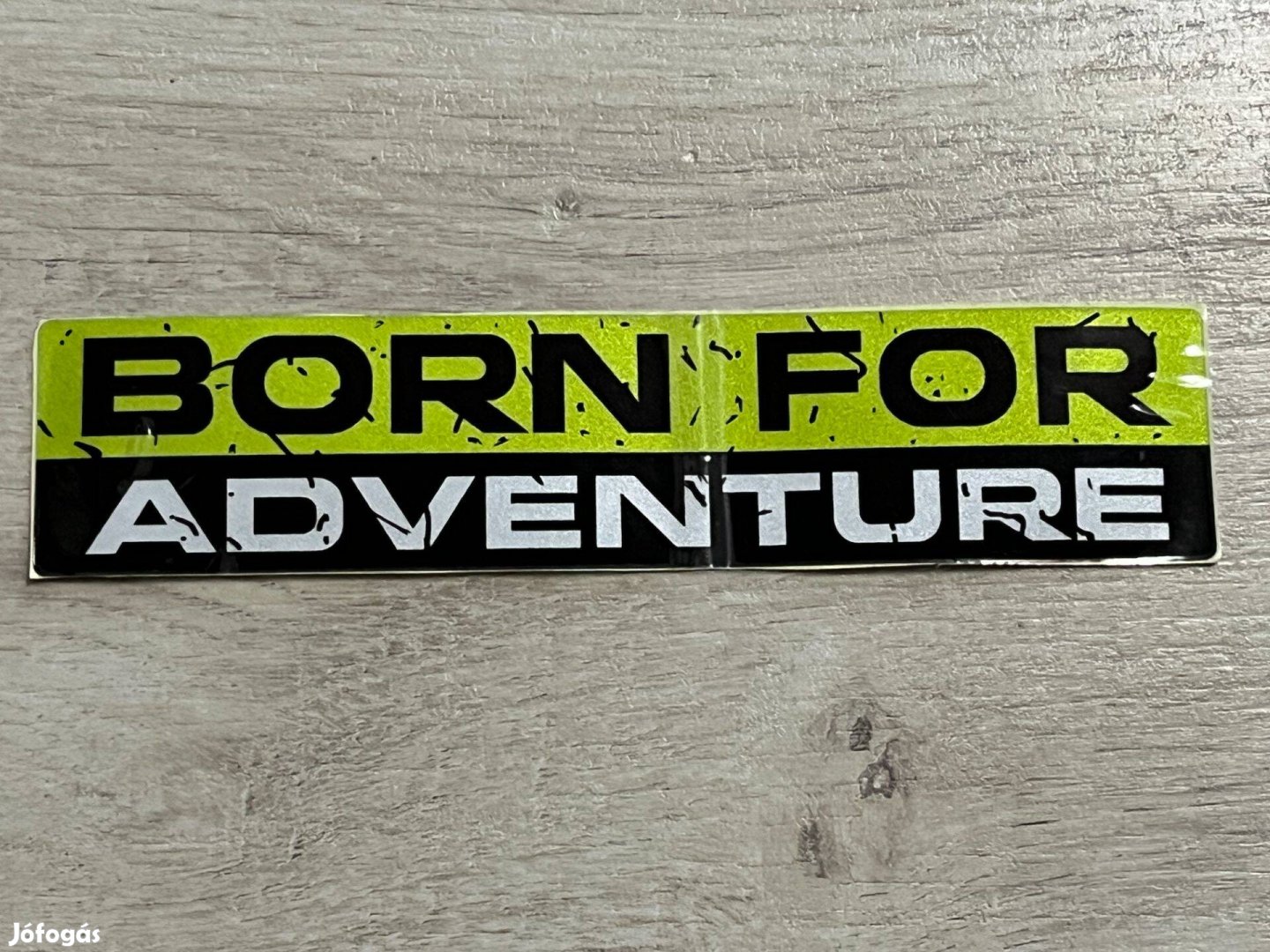 Born FOR Adventure offroad fényvisszaverő autó motor lakóautó matrica