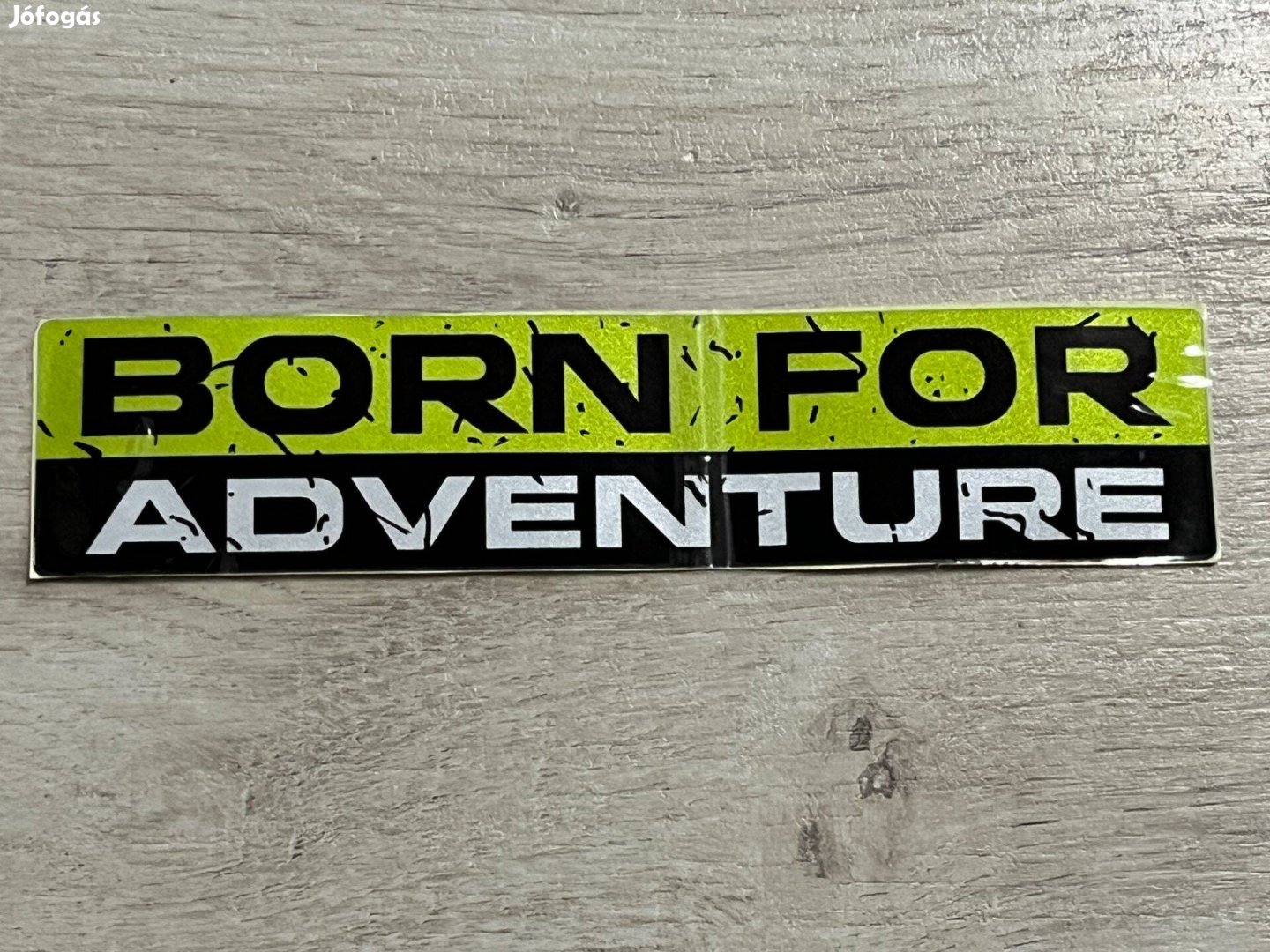 Born FOR Adventure offroad fényvisszaverő autó motor lakóautó matrica