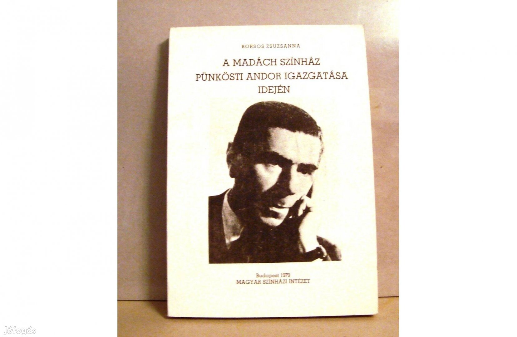 Borsos Zsuzsanna A Madách Szinház Pünkösti Andor igazgatása