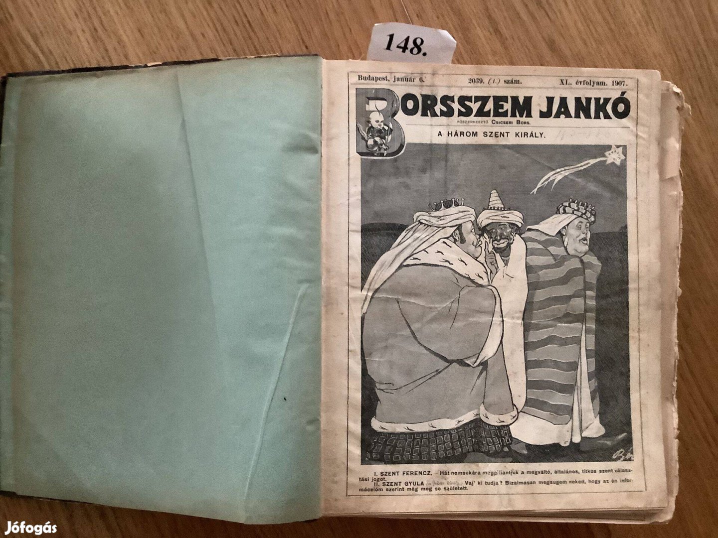 Borsszem Jankó 1907. 1-52.-ik szám Kötésre szorul