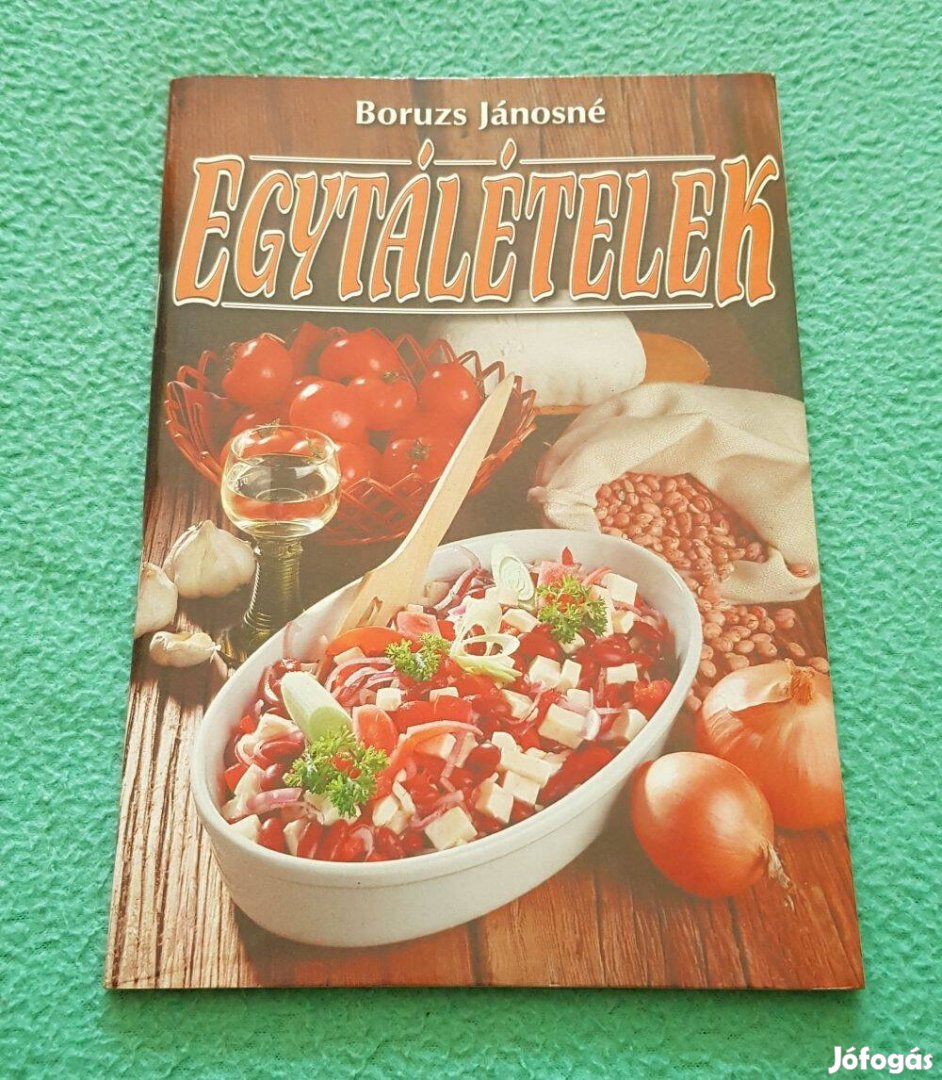 Boruzs Jánosné: Egytálételek könyv (1999)