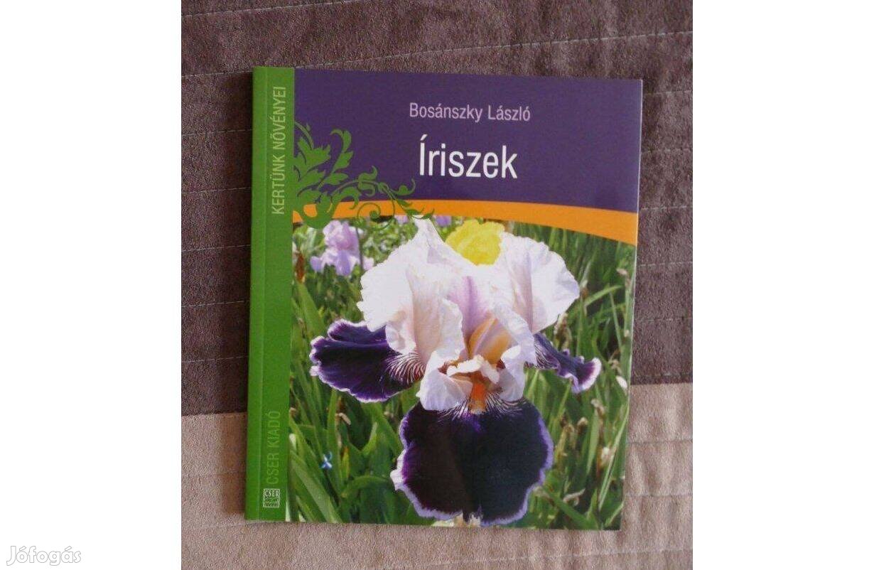 Bosánszky László Íriszek