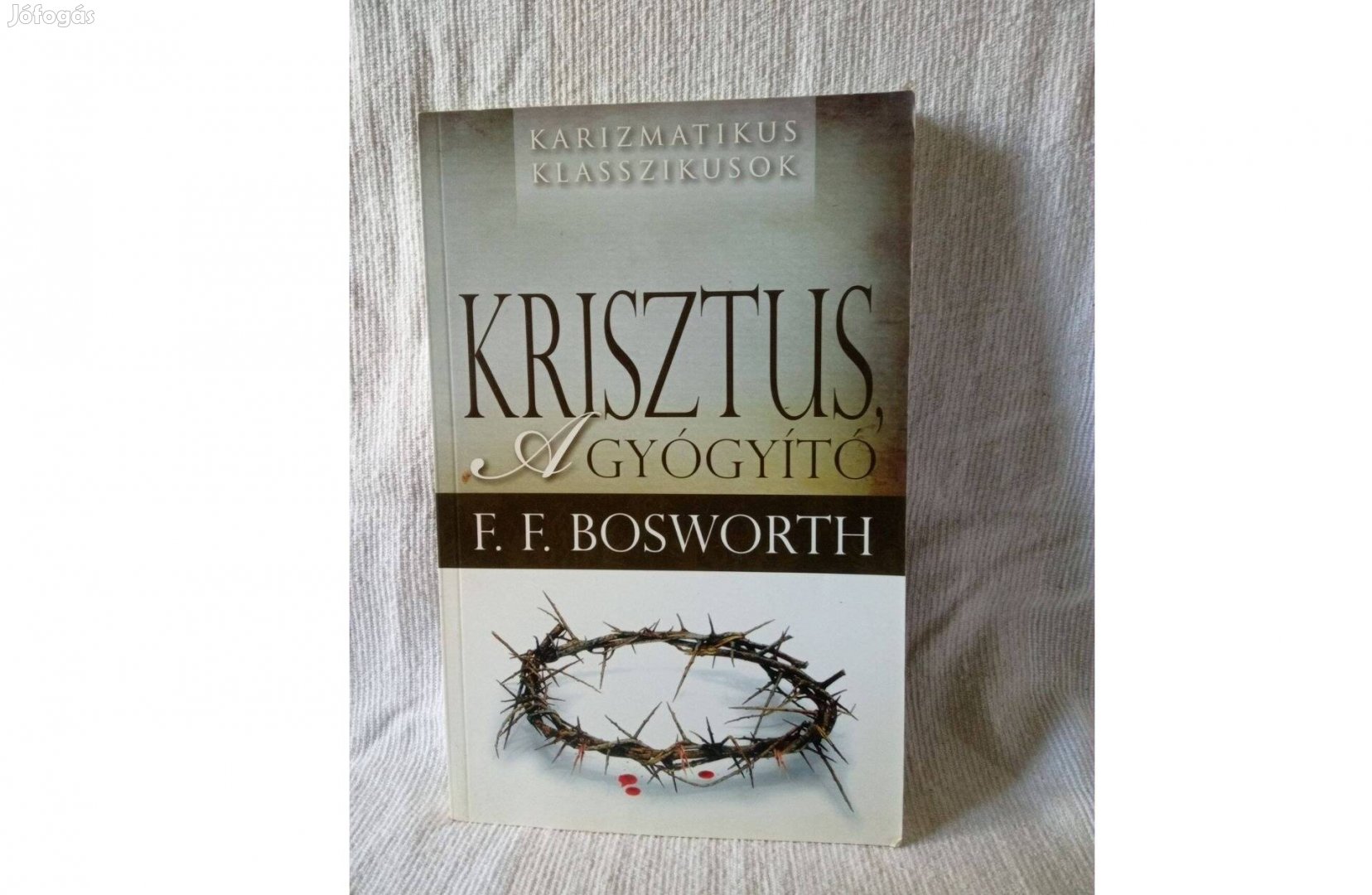 Bosworth Krisztus, a gyógyító