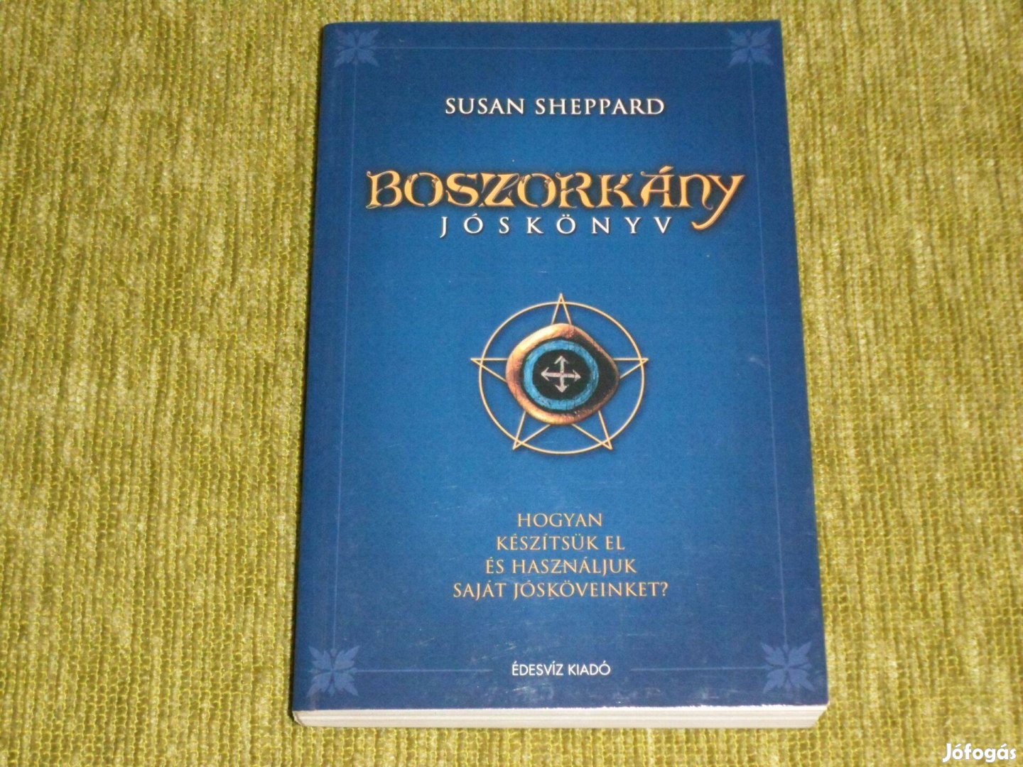 Boszorkány jóskönyv - Hogyan készítsük el és használjuk saját jóskövei