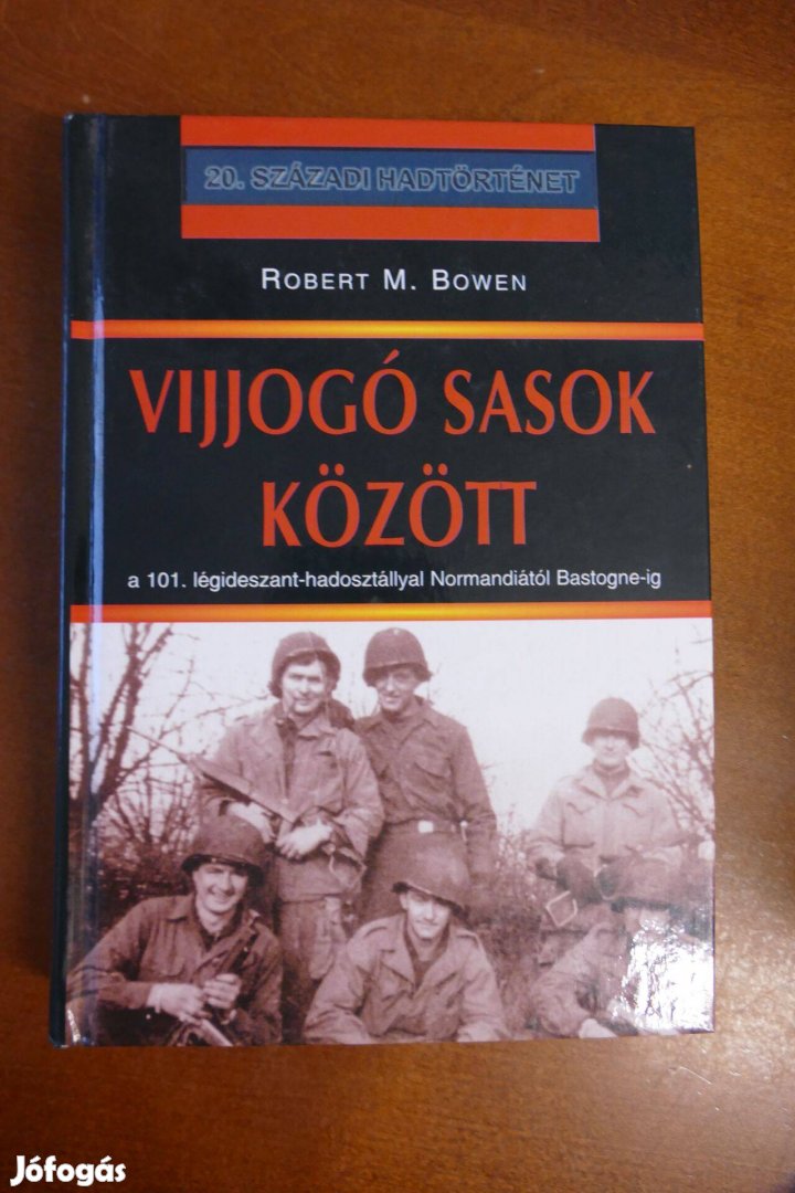 Bowen, Robertm Vijjogó sasok között