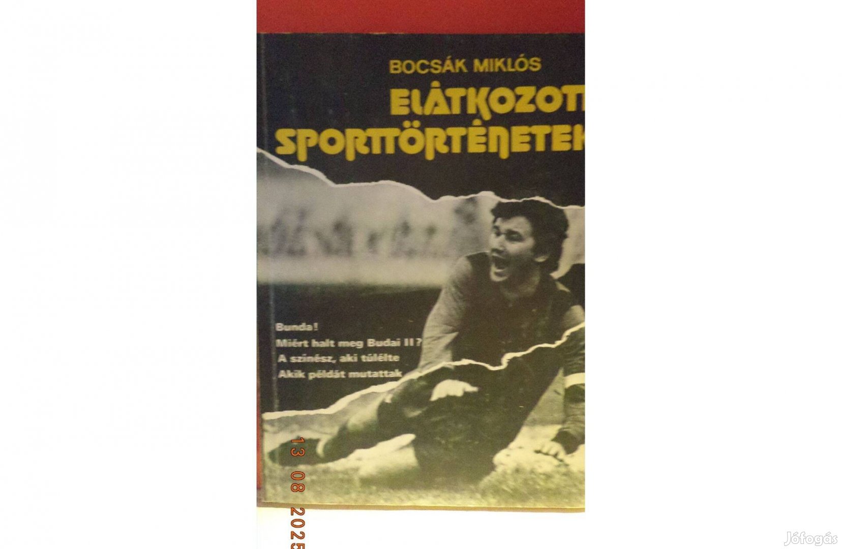 Bozsák Miklós Elátkozott sporttörténetek