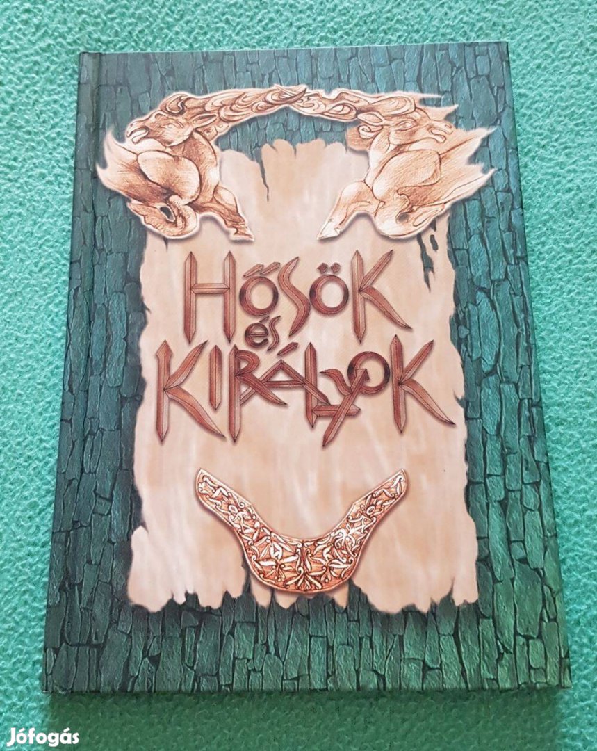 Bozsik Rozália: Hősök és királyok könyv (Novum)