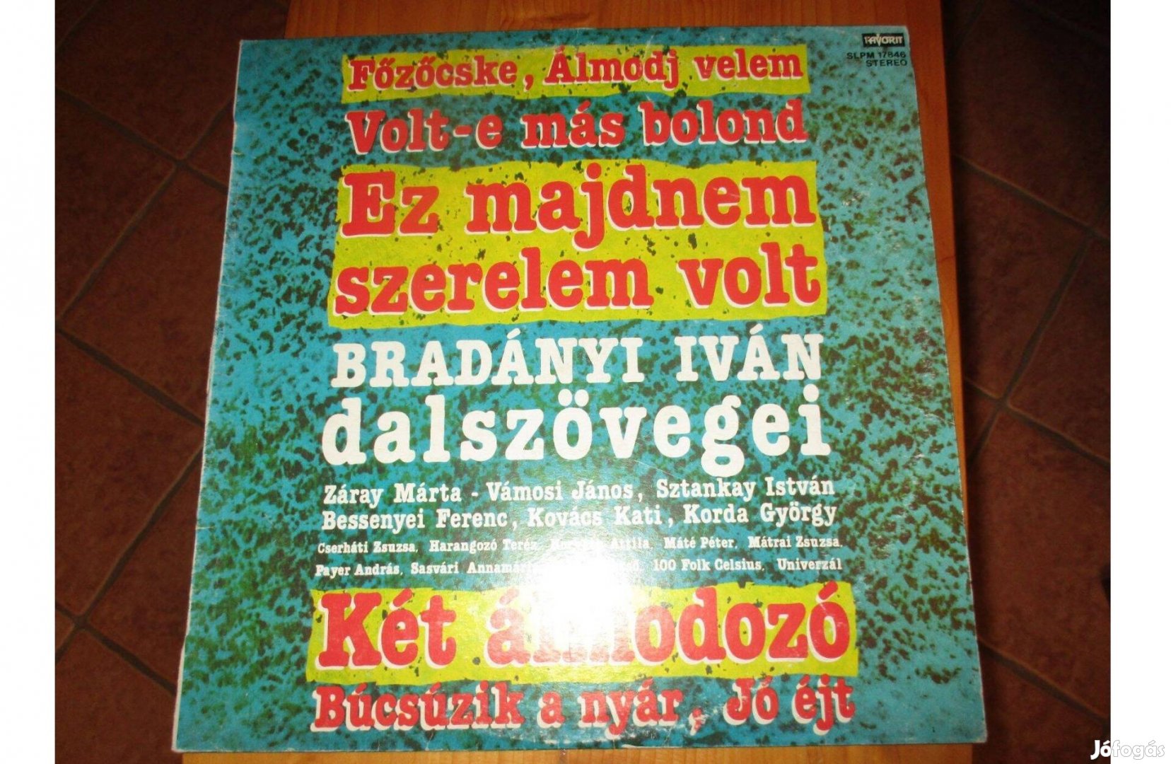 Bradányi Iván dalszövegei bakelit hanglemez eladó