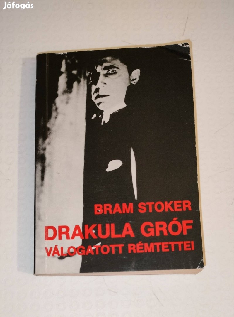 Bram Stroker Drakula gróf válogatott rémtettei könyv 