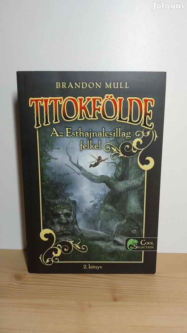 Brandon Mull: Az Esthajnalcsillag felkel