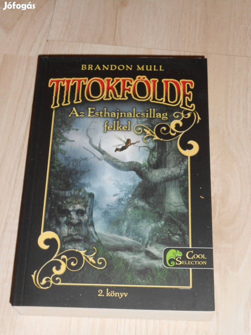 Brandon Mull: Titokfölde - Az Esthajnalcsillag felkel Új