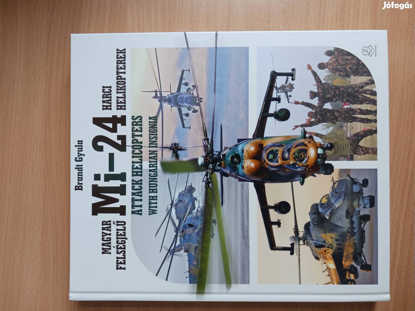 Brandt Gyula: Magyar felségjelű Mi-24 harci helikopterek könyv