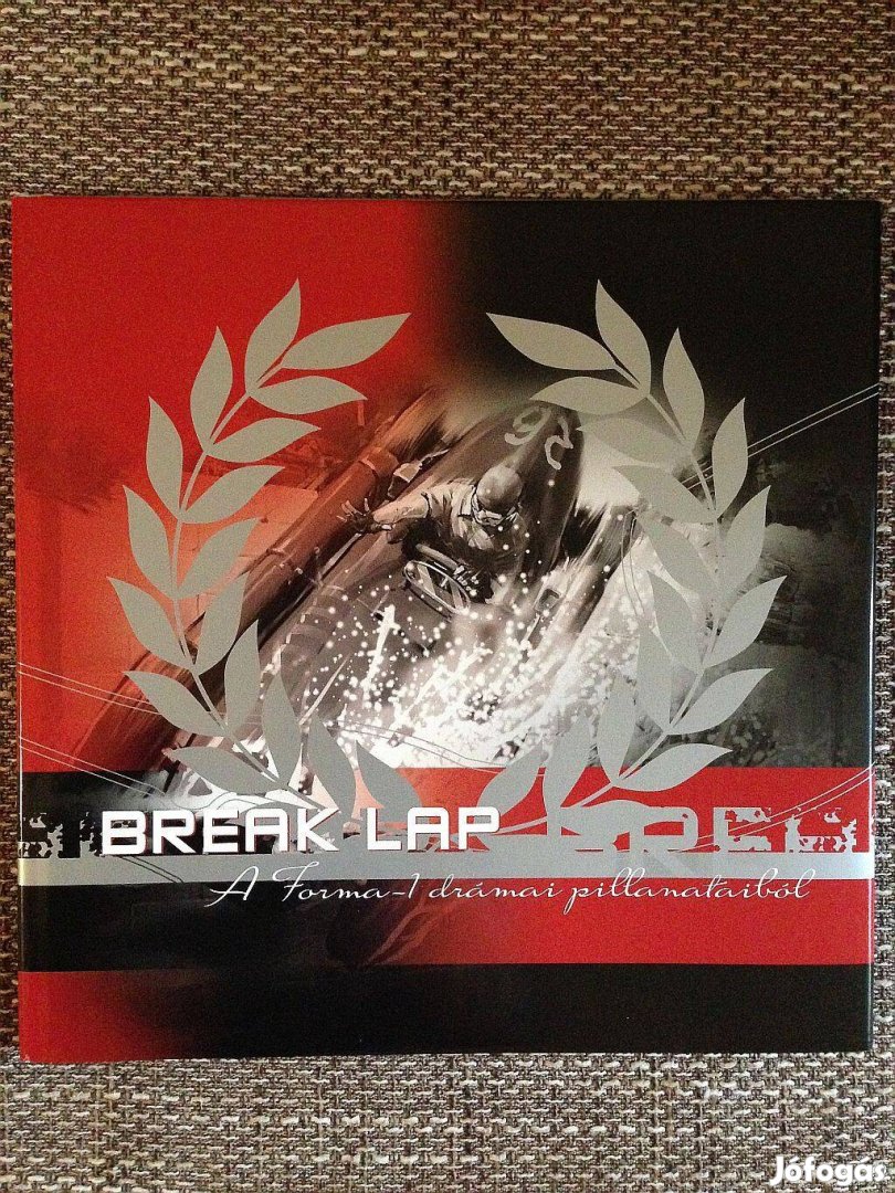 Break lap - A Forma-1 drámai pillanataiból