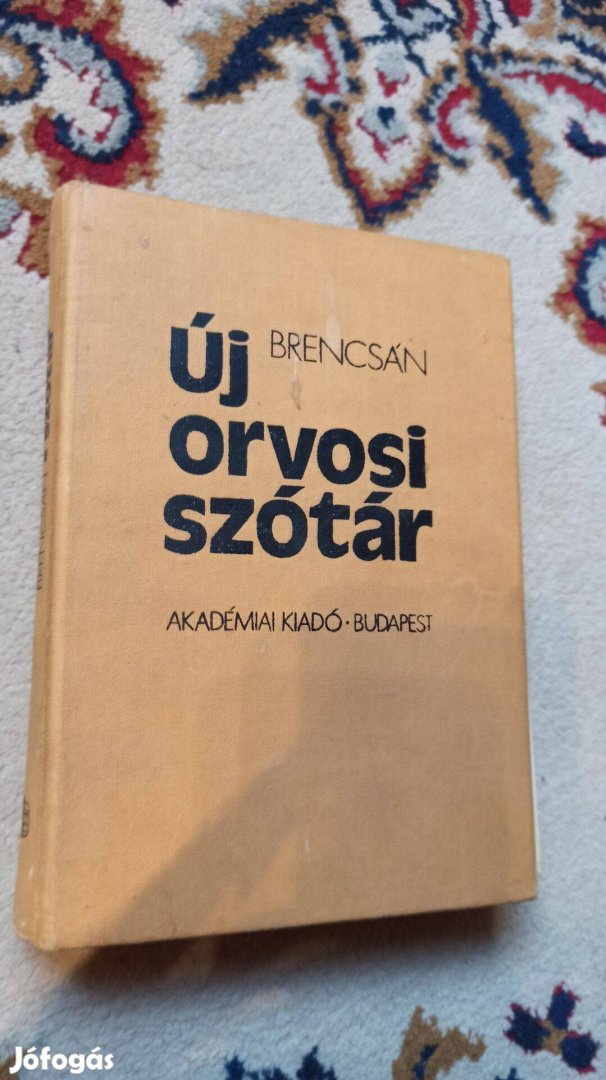 Brencsán János - Új orvosi szótár / Orvosi kifejezések magyarázata