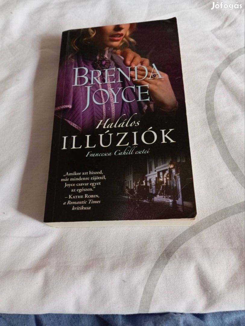 Brenda Joyce: Halálos illúziók 