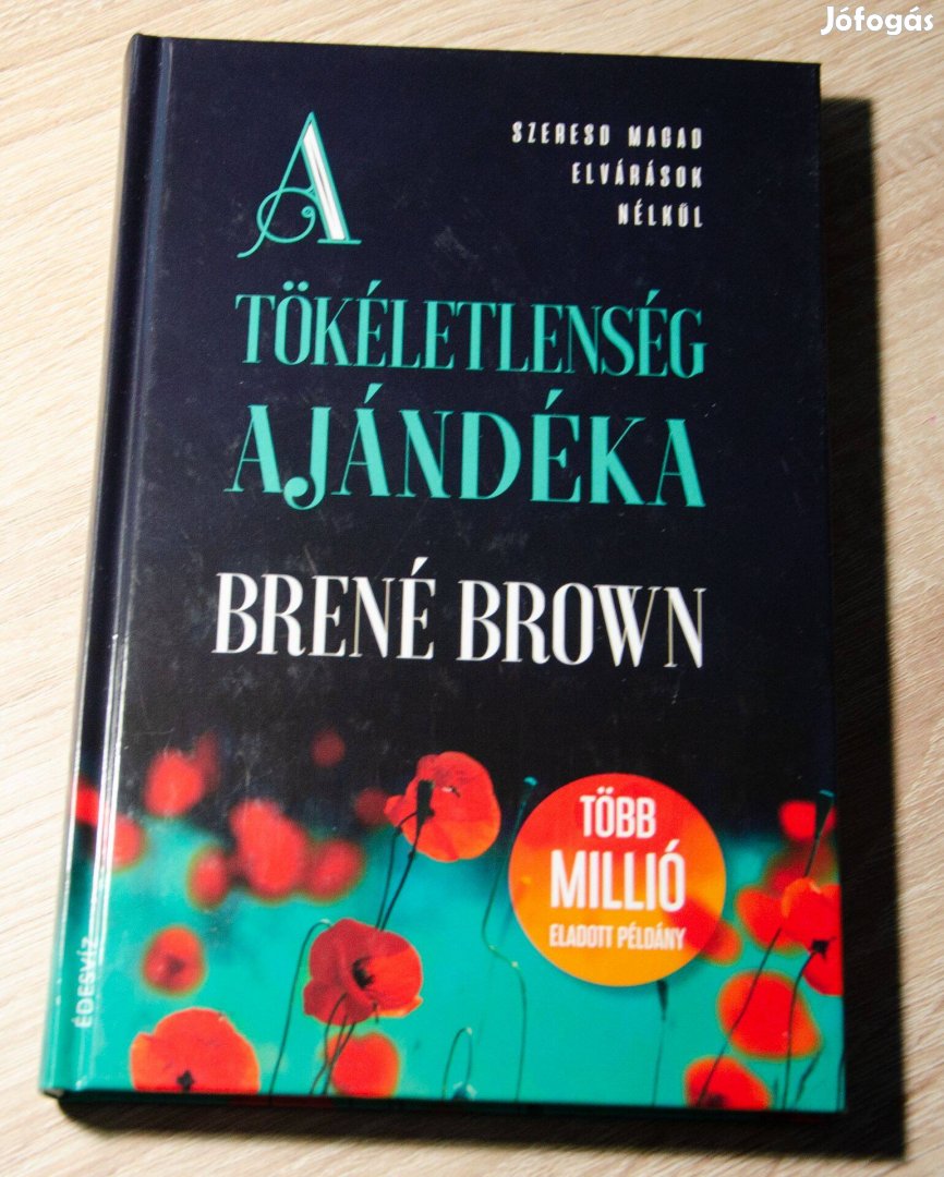 Brené Brown - A tökéletlenség ajándéka