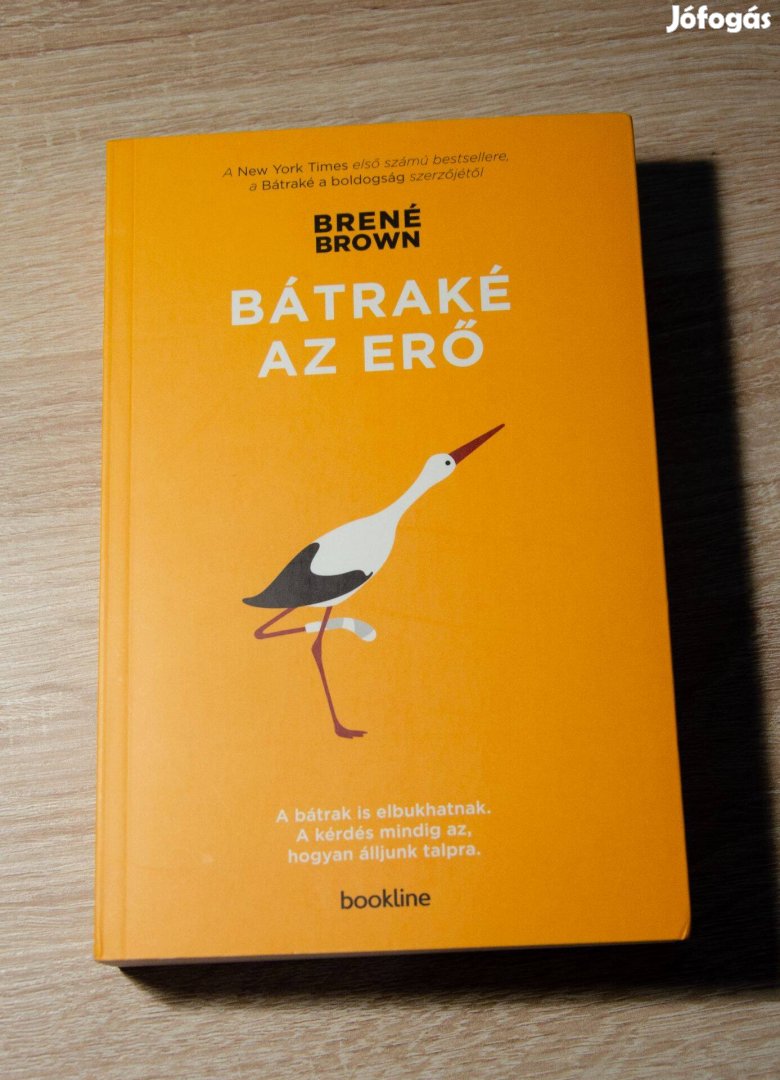 Brené Brown - Bátraké az erő