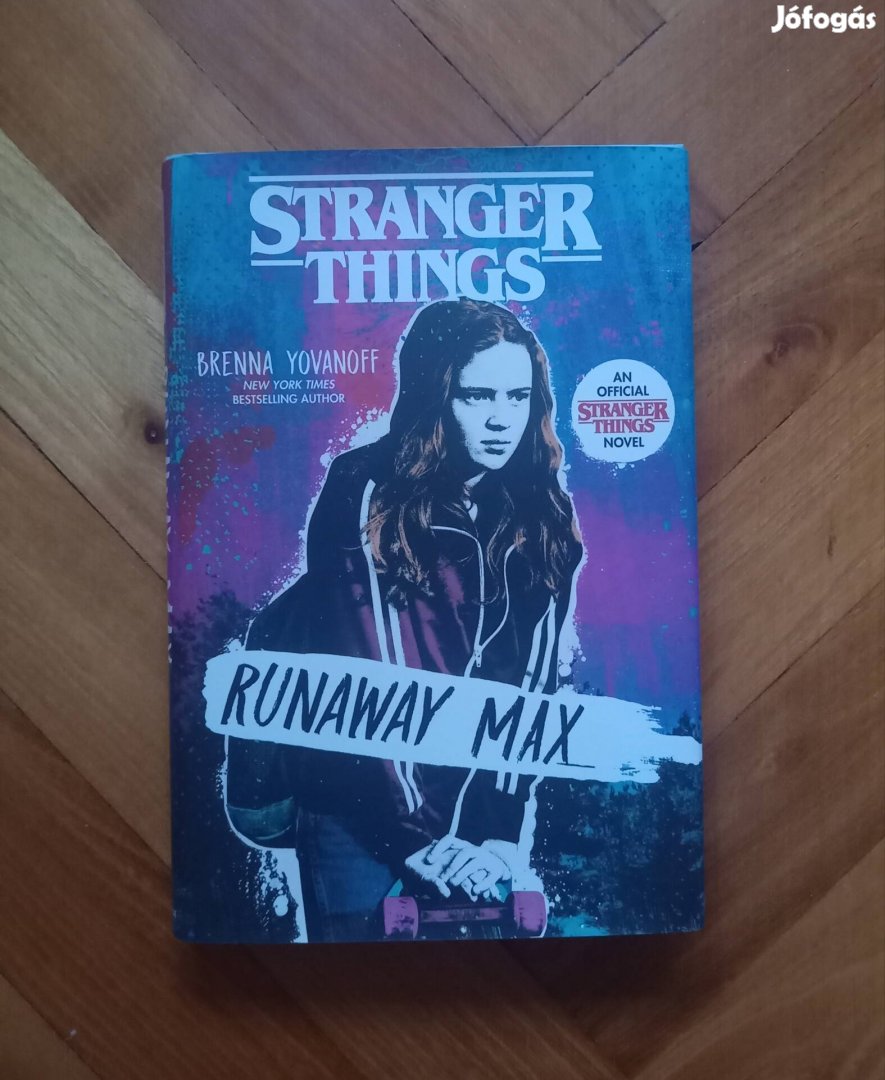 Brenna Yovanoff: Stranger Things - Runaway Max