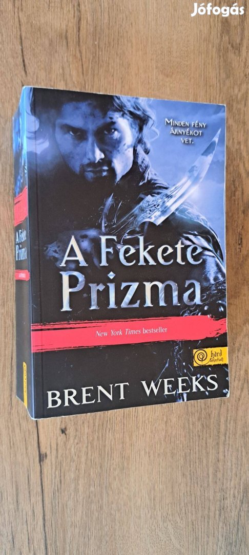 Brent Weeks: A Fekete Prizma (A Fényhozó 1.)