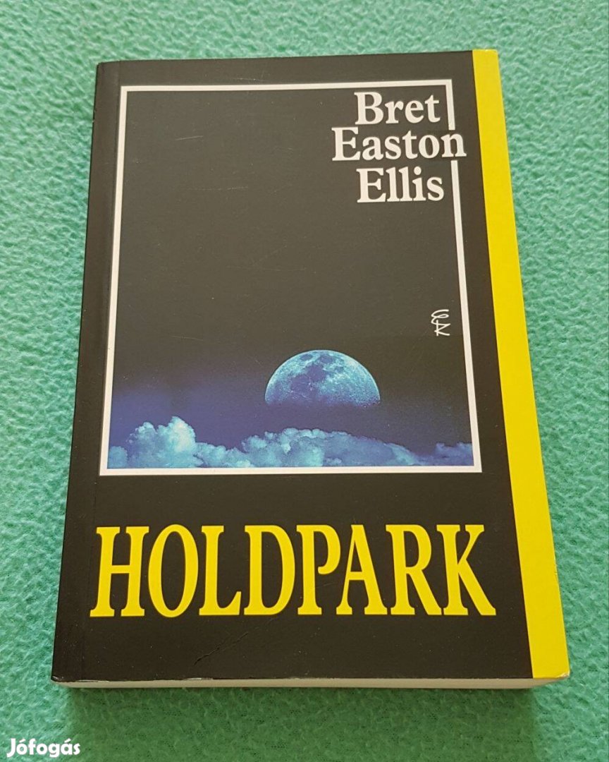 Bret Easton Ellis: Holdpark könyv (Európa Könyvkiadó)