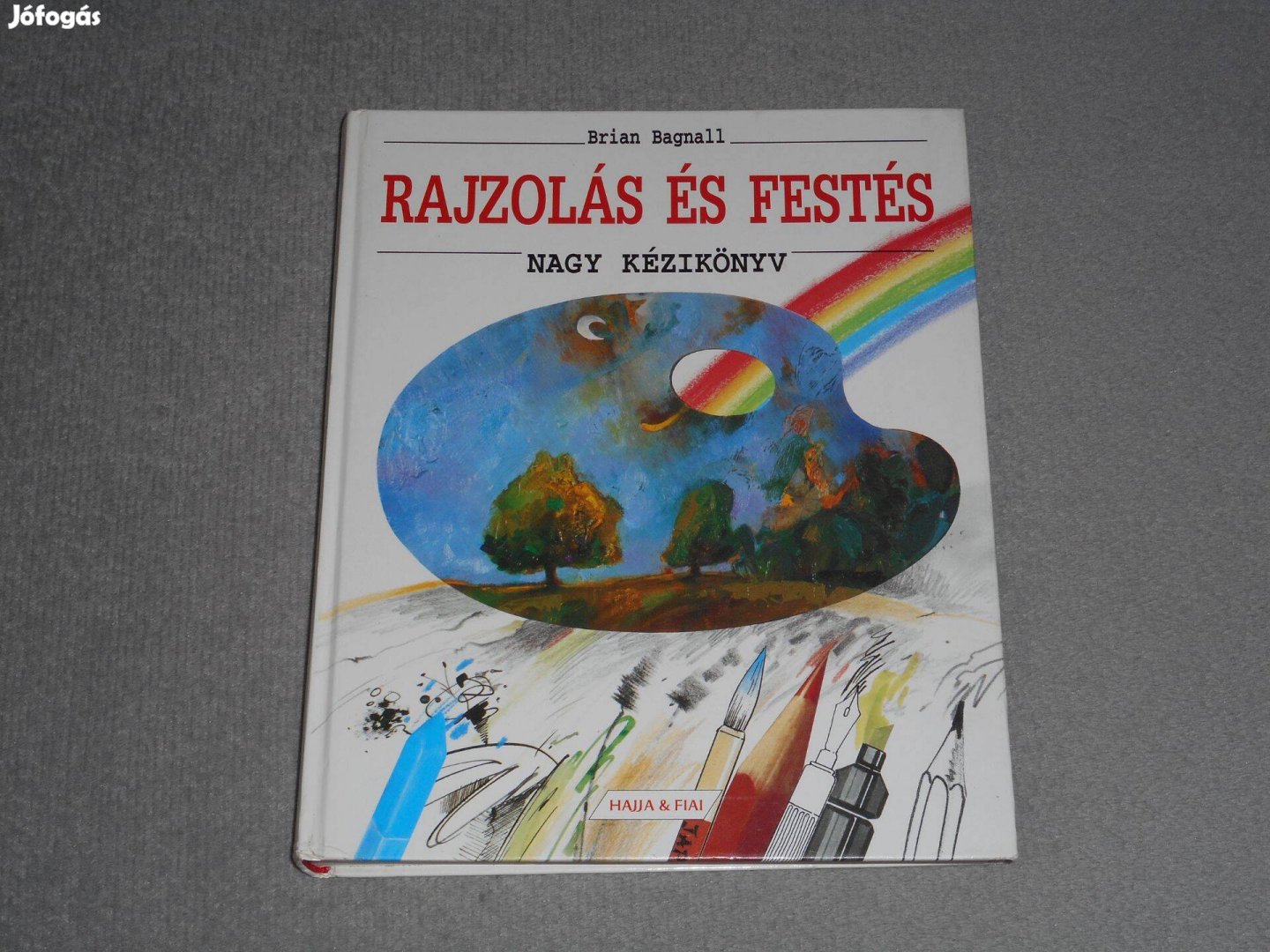 Brian Bagnall - Rajzolás és festés - Nagy kézikönyv