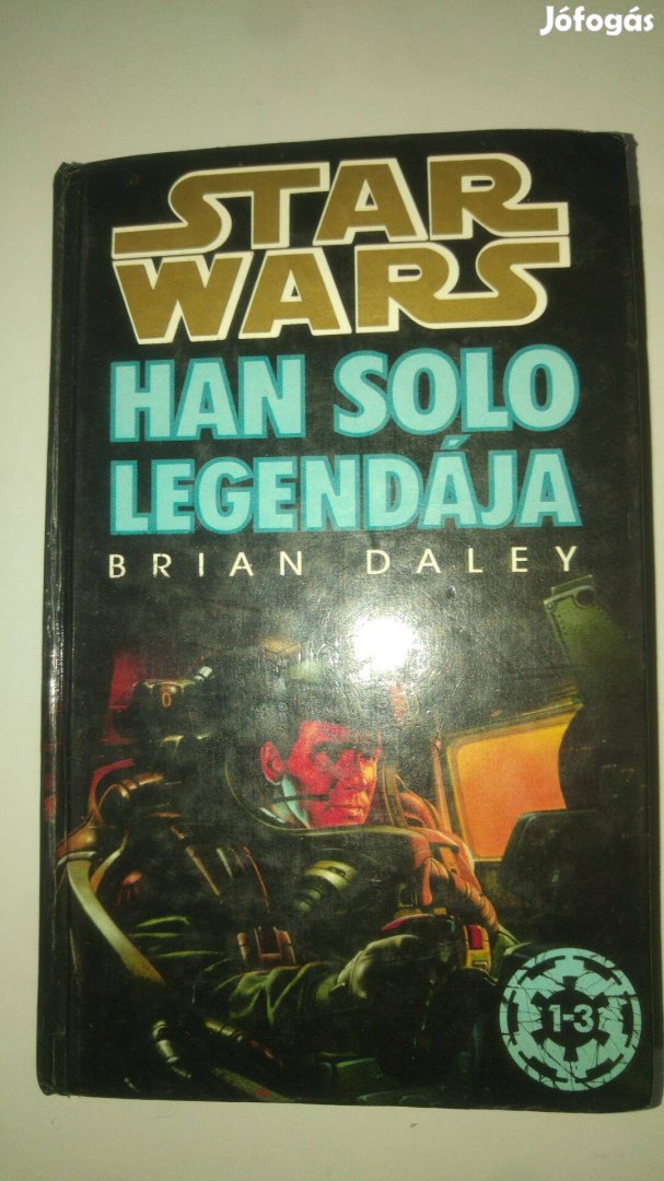 Brian Daley Star Wars - Han Solo legendája