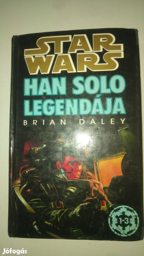 Brian Daley Star Wars - Han Solo legendája